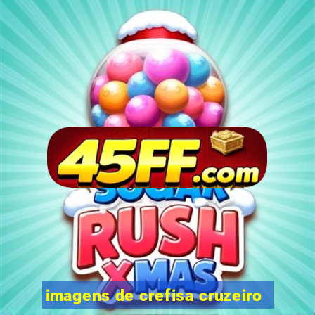 imagens de crefisa cruzeiro